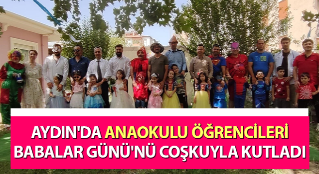 Anaokulu öğrencileri Babalar Günü'nü coşkuyla kutladı