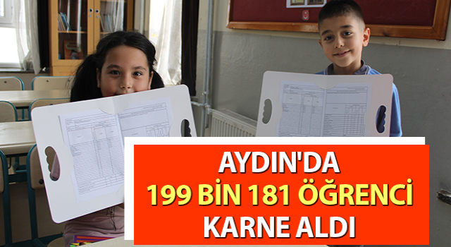 Aydın'da 199 bin 181 öğrenci karne aldı