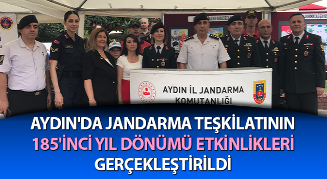 Aydın'da jandarma teşkilatının 185'inci yıl dönümü etkinlikleri gerçekleştirildi