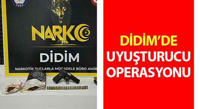 Didim’de uyuşturucu operasyonu