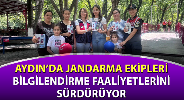 Jandarma ekipleri bilgilendirme faaliyetlerini sürdürüyor