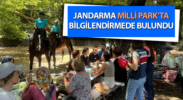 Jandarma Milli Park’ta bilgilendirmede bulundu