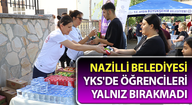 Nazilli Belediyesi YKS'de öğrencileri yalnız bırakmadı