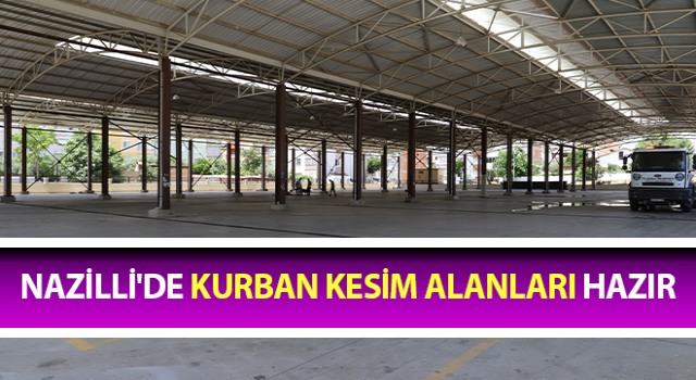 Nazilli'de kurban kesim alanları hazır