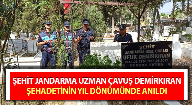 Şehit Jandarma Uzman Çavuş Demirkıran yıl dönümünde anıldı