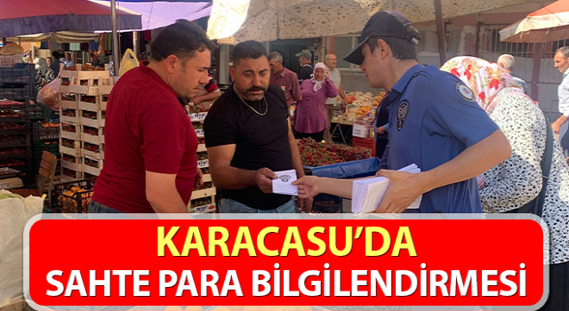 Vatandaşlara sahte para bilgilendirmesi yapıldı