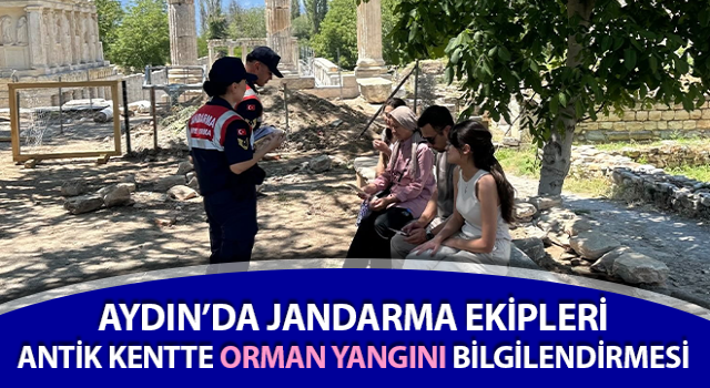 Jandarmadan antik kentte orman yangını bilgilendirmesi