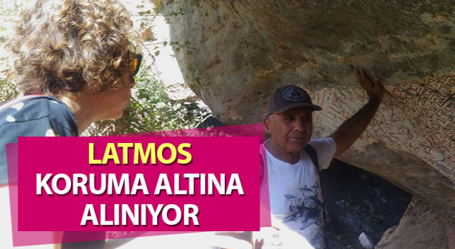 Latmos koruma altına alınıyor