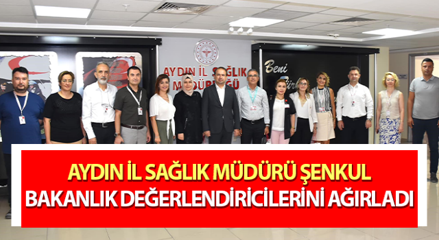 Müdür Şenkul, Bakanlık Değerlendiricilerini ağırladı