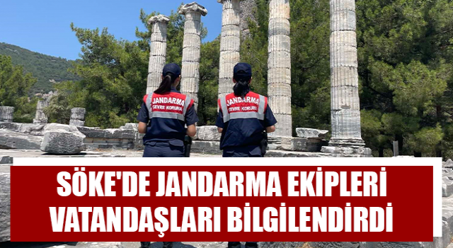 Söke'de jandarma ekipleri vatandaşları bilgilendirdi