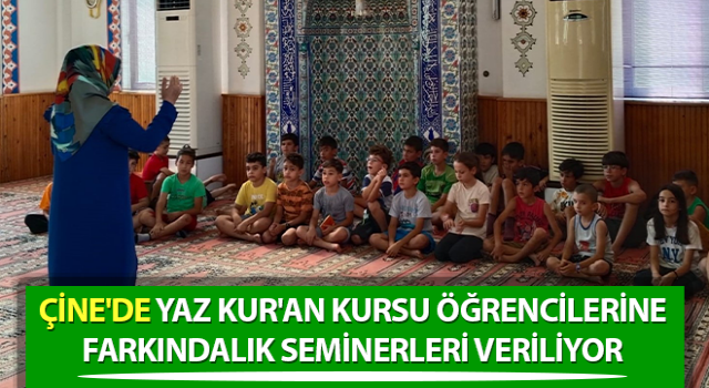 Yaz Kur'an Kursu öğrencilerine farkındalık seminerleri veriliyor