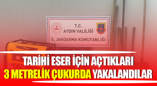 Aydın’da kaçak kazı yapan 4 şüpheli yakalandı