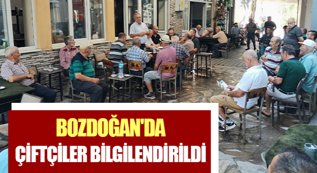 Bozdoğan'da çiftçiler bilgilendirildi