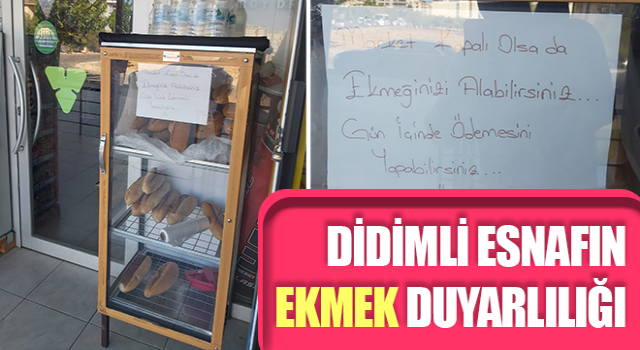 Didimli esnafın ekmek duyarlılığı