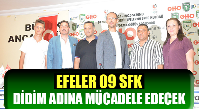 Efeler 09 SFK, Didim adına mücadele edecek