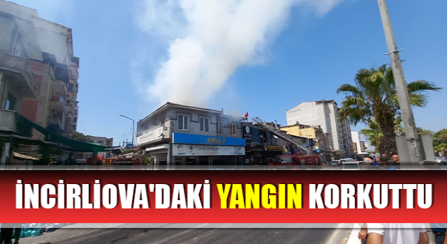 İncirliova'daki yangın korkuttu