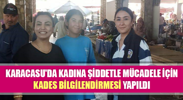 Karacasu'da KADES bilgilendirmesi yapıldı