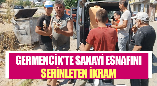 Sanayi esnafını serinleten ikram