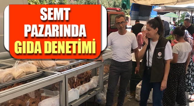 Efeler’de gıda denetimi