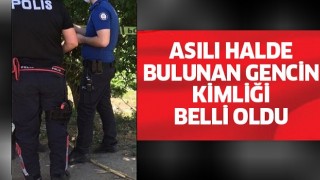 Asılı halde bulunan gencin kimliği belli oldu