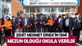 Şehit Mehmet Dinek’in ismi mezun olduğu okula verildi