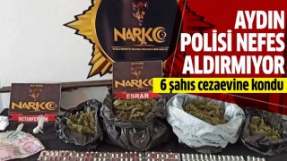 Aydın polisi nefes aldırmıyor