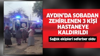 Aydın'da soba zehirlenmesi