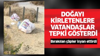 Doğayı kirletenlere vatandaşlar tepki gösterdi