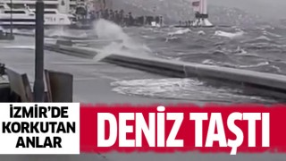 İzmir’de deniz taştı