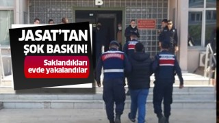 JASAT suçluları saklandıkları evde yakaladı