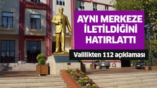 Valilikten 112 açıklaması