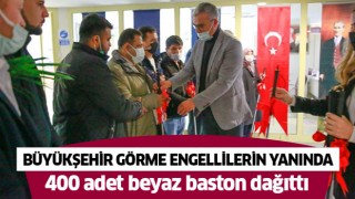 Büyükşehir, görme engellilerin yanında