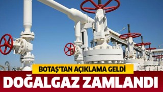 Doğalgaz zamlandı!