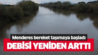 Menderes'in debisi arttı