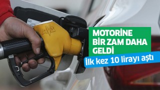 Motorine bir zam daha!