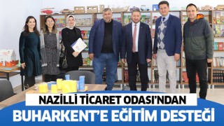 Nazilli Ticaret Odasından, Buharkent’e eğitim desteği.