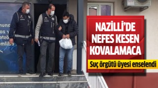 Suç örgütü üyesi Nazilli'de yakalandı!