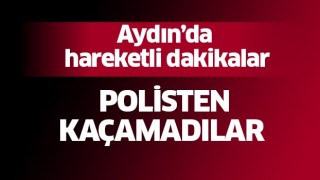 Aydın polisinden şok baskın: 2 gözaltı