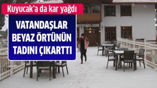 Kuyucak’ta kar yağışı etkili oldu