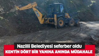 Nazilli Belediyesi’nden kentin dört bir yanına anında müdahale 