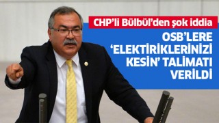 Osb’lere “elektiriklerinizi kesin” talimatı 