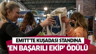 EMITT'te Kuşadası standına “En Başarılı Ekip” ödülü