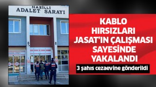 Kablo hırsızları JASAT’ın çalışması ile yakalandı