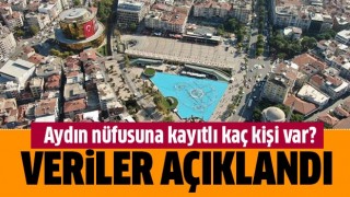 Türkiye'de Aydın nüfusuna kayıtlı kaç kişi var?