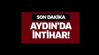 Aydın’da intihar girişimi