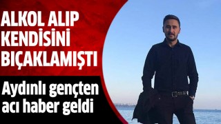 Aydınlı gençten acı haber!