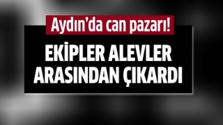 Ekipler alevler arasından çıkardı