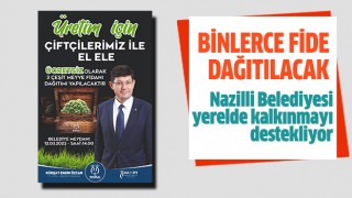 Nazilli Belediyesi yerelde kalkınmayı destekliyor