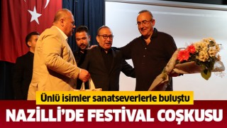 Nazilli’de festival coşkusu