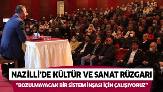 Nazilli’de kültür ve sanat rüzgarı